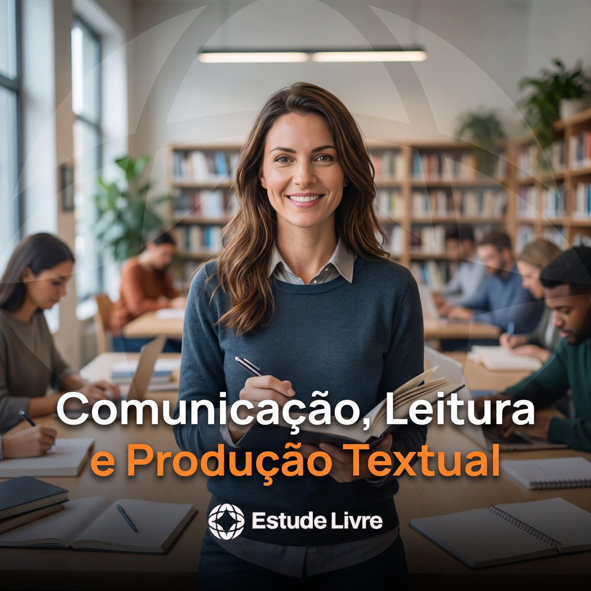 Comunicação, Leitura e Produção Textual
