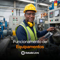 Funcionamento de Equipamentos