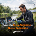 Química Meio Ambiente e Sustentabilidade