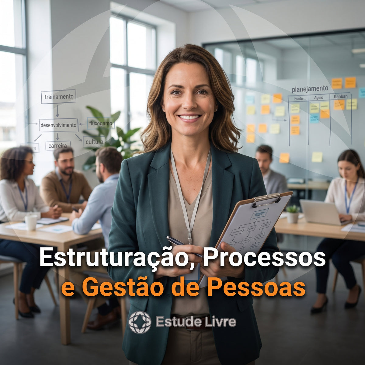 Estruturação, Processos e Gestão de Pessoas