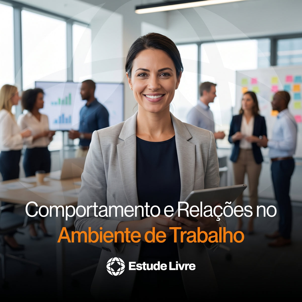 Comportamento e Relações no Ambiente de Trabalho
