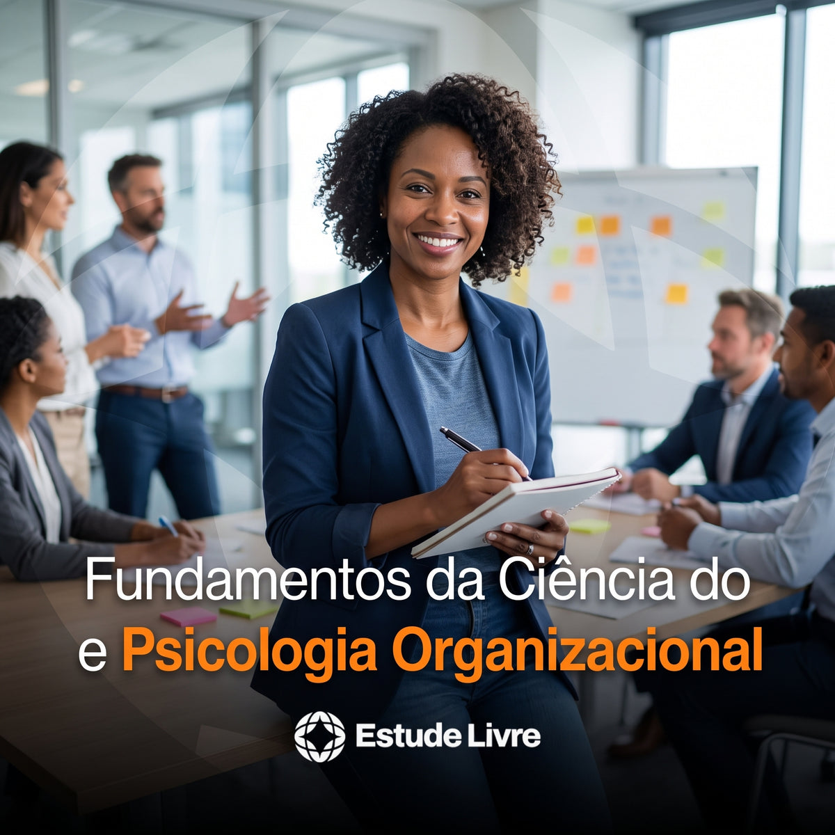 Fundamentos da Ciência do Comportamento e Psicologia Organizacional
