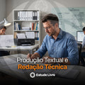 Produção Textual e Redação Técnica