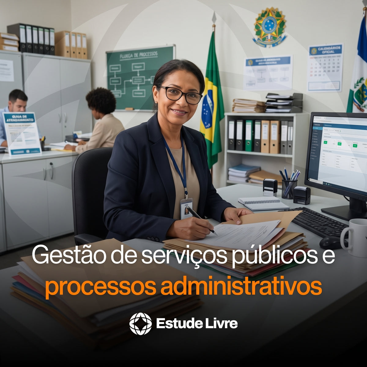 Gestão de serviços públicos e processos administrativos