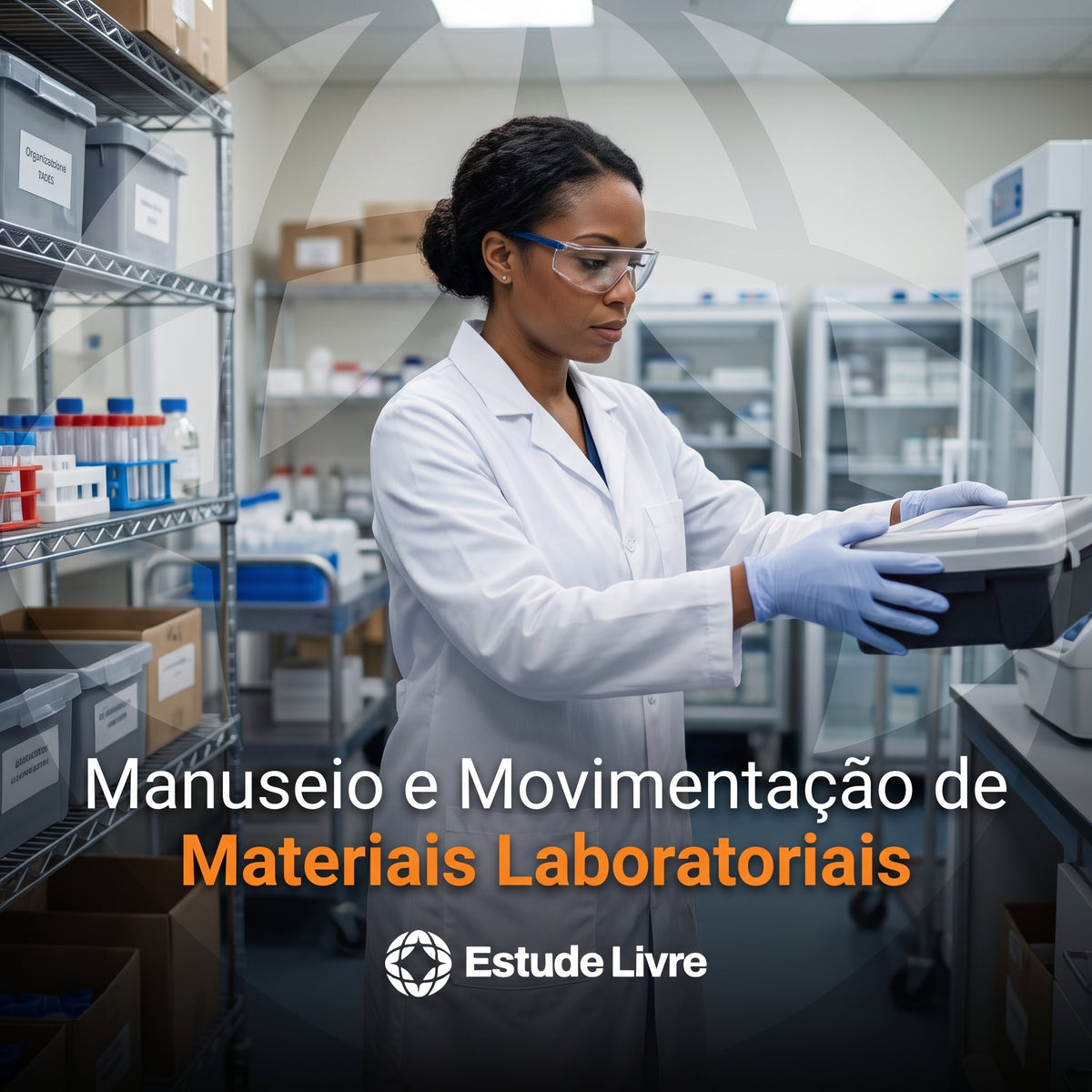 Manuseio e Movimentação de Materiais Laboratoriais