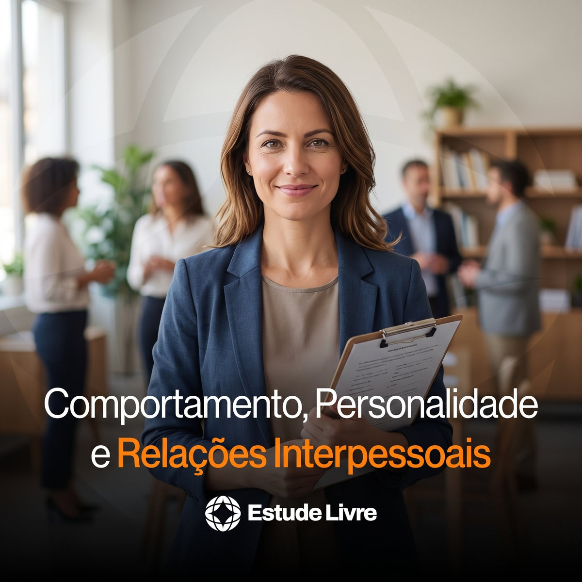 Comportamento, Personalidade e Relações Interpessoais