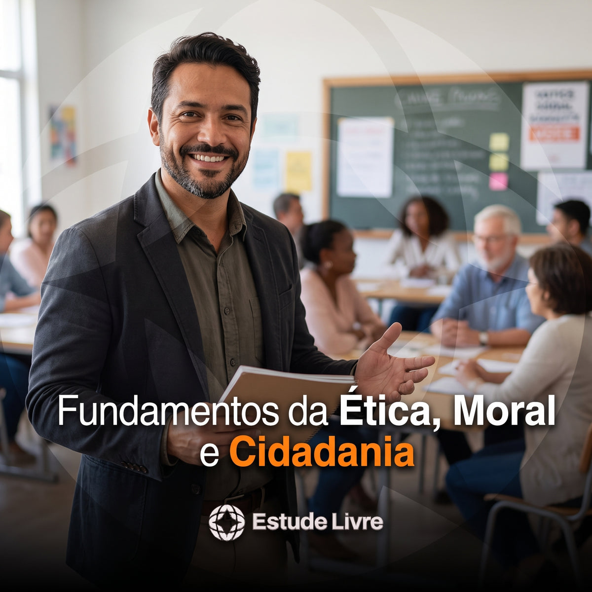 Fundamentos da Ética, Moral e Cidadania