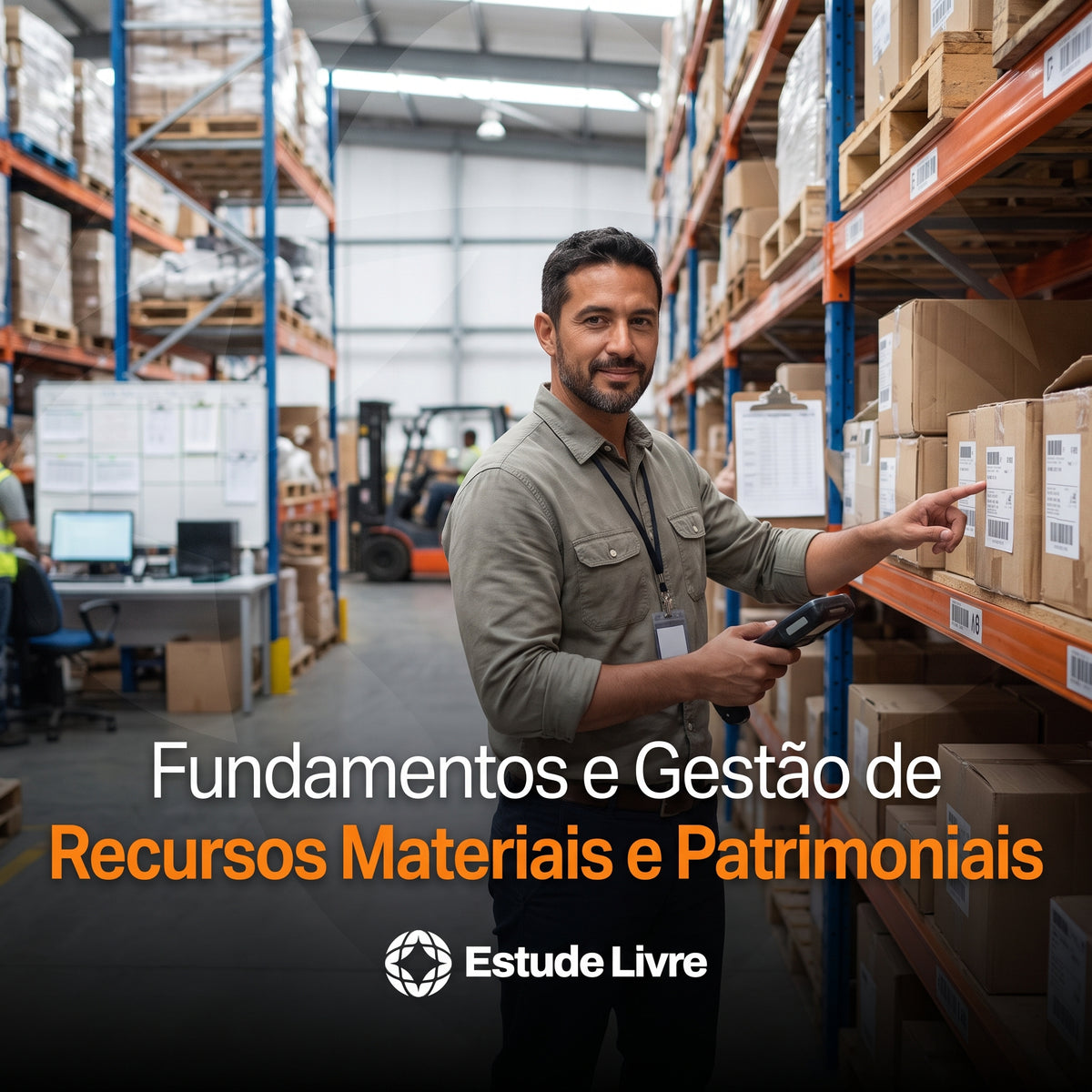 Fundamentos e Gestão de Recursos Materiais e Patrimoniais