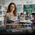 Fundamentos da Leitura em Inglês
